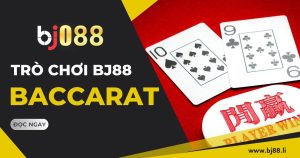 baccarat bj88 li