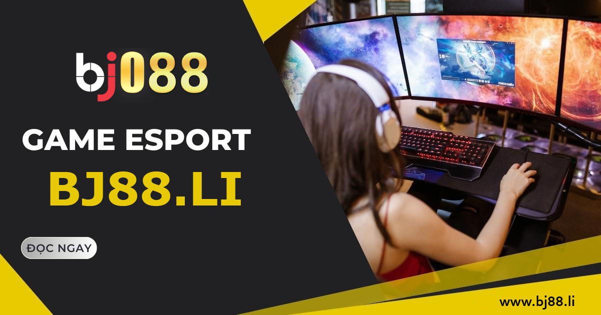 esport bj88 li